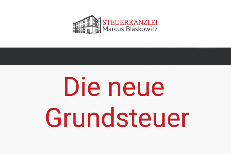 Informationen zur neuen Grundsteuer